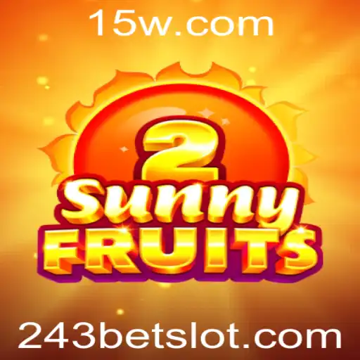 SunnyFruits2: Um Novo Horizonte nos Jogos de Cassino Online pela 243Bet