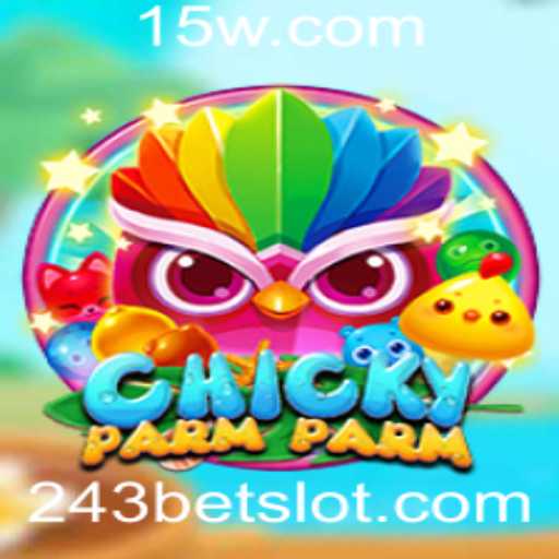 Descubra o Novo Jogo ChickyParmParm: A Nova Sensação em 243Bet