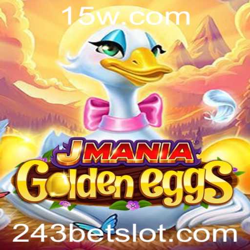 Explorando o Jogo JManiaGoldenEggs e Sua Conexão com 243Bet