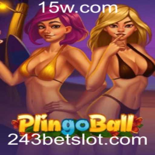Plingoball: Descubra o Novo Fenômeno de Entretenimento com 243Bet